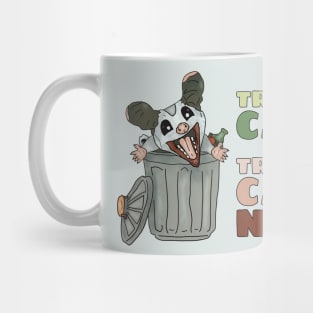 It's Trash Can, Not Trash Cannot Mug